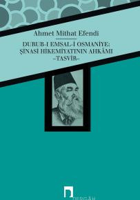 Durub-ı Emsal-i Osmaniye: Şinasi Hikemiyatının Ahkâmı -Tasvir-