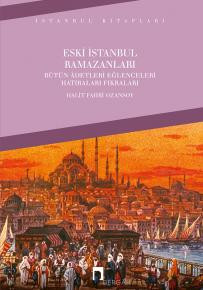 Eski İstanbul Ramazanları