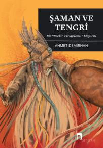 Şaman ve Tengri –Bir 