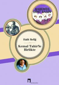 Kemal Tahir'le Birlikte