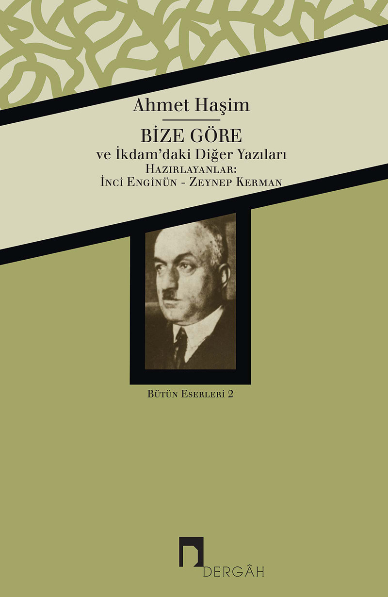 Writings in Bize Göre and Ikdam