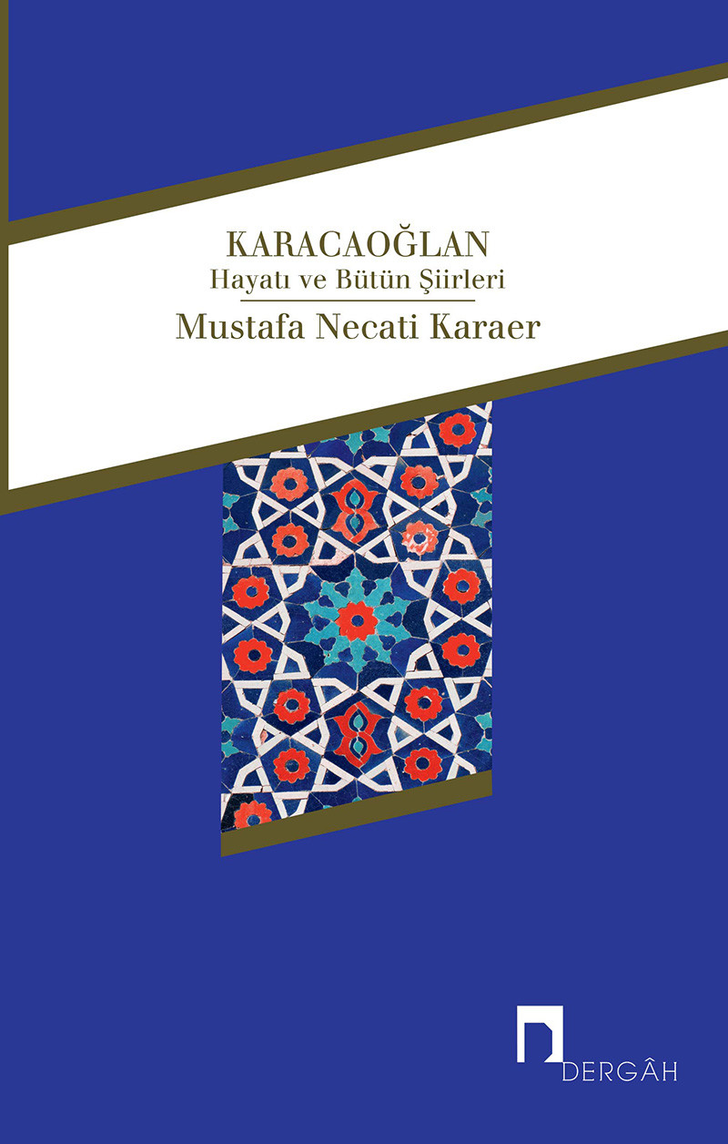 Karacaoğlan His Life and Collected Poems